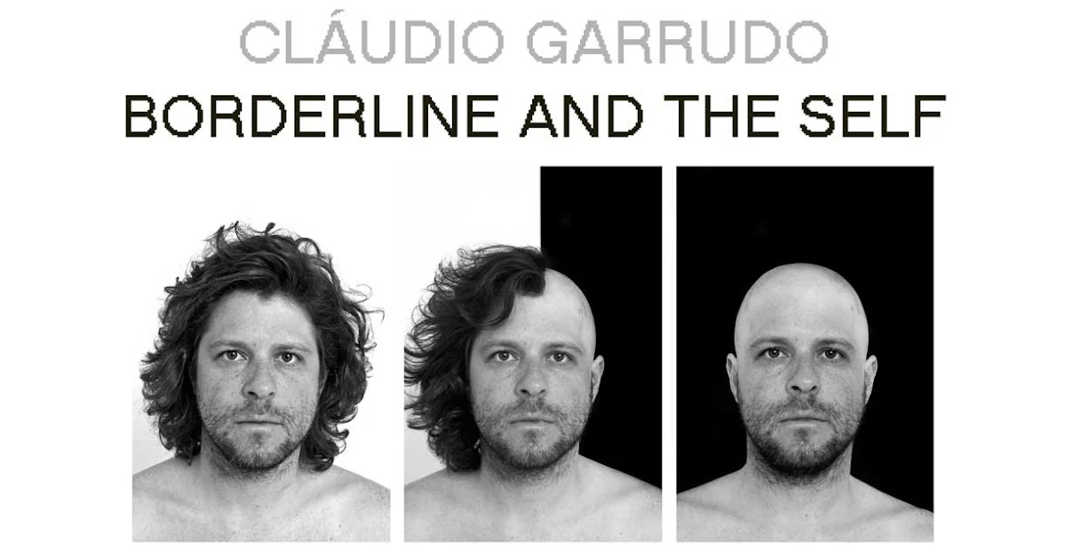 Cláudio Garrudo — Borderline and the self
